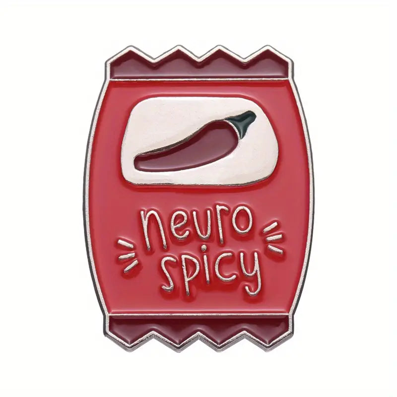 Neuro Spicy Pin.