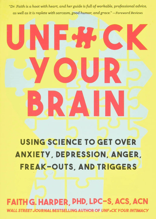 Unf*ck Your Brain