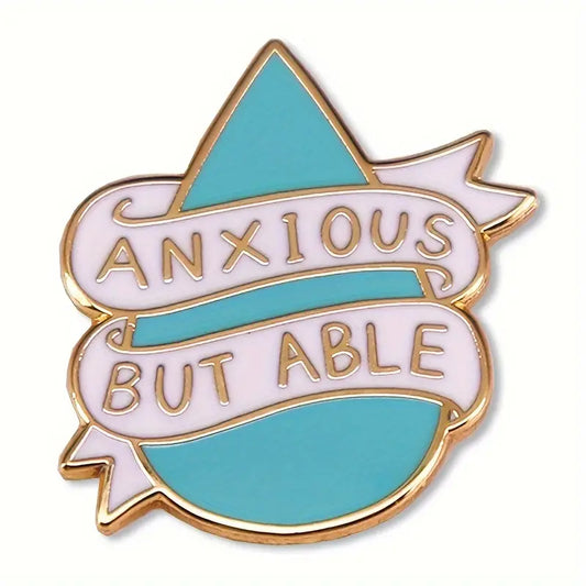 Anxious But Able Pin