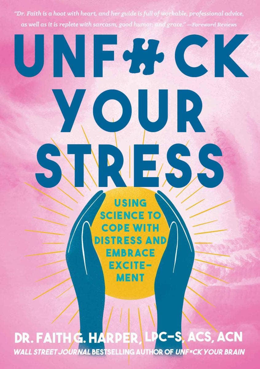 Unf*ck Your Stress