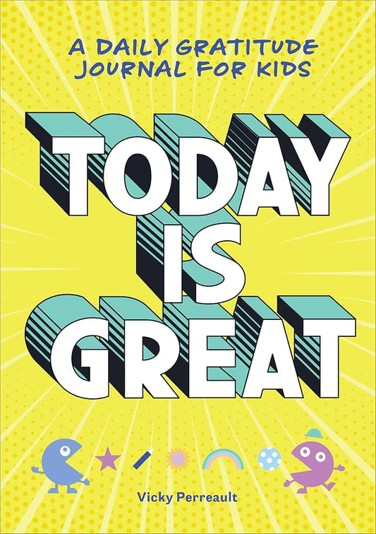 Today is Great Gratitude Journal