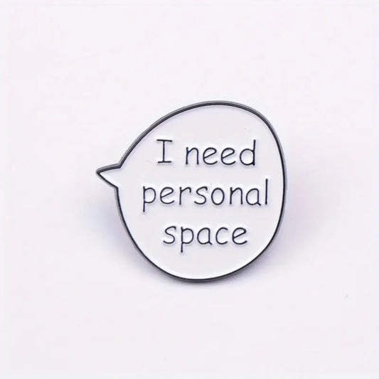I Need Personal Space Pin