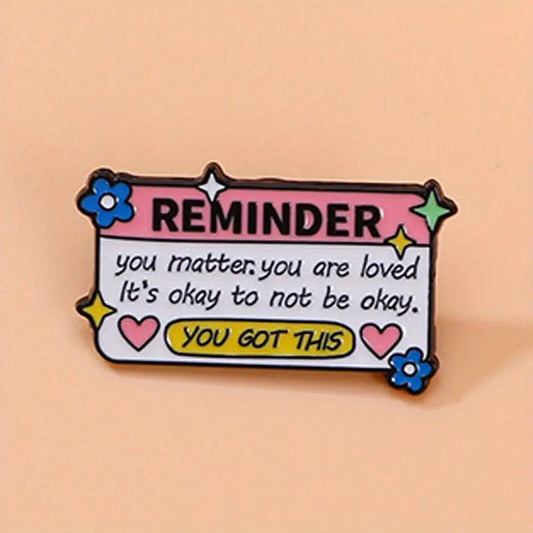 Reminder You Matter Pin